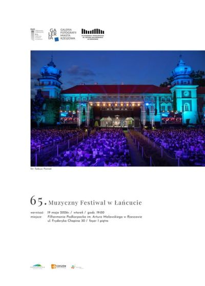 Grafika promujaca wernisaz wystawe 65. lat Muzycznego Festiwalu w Łańcucie 19 maja 2026 godz. 19 Filharmonia Podkarpacka